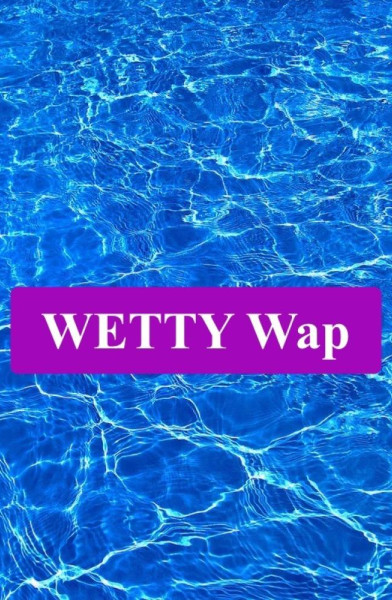 WettyWap