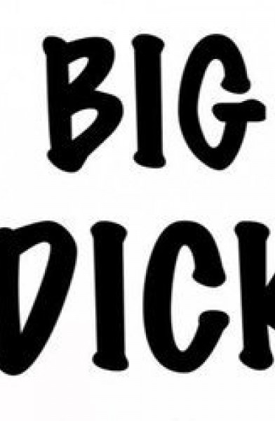 BIGDICK