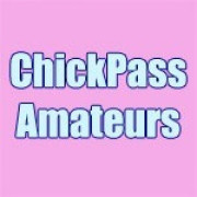 ChickPass Amateurs