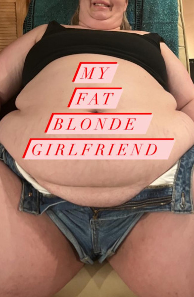 MyFatBlondeGirlfriend