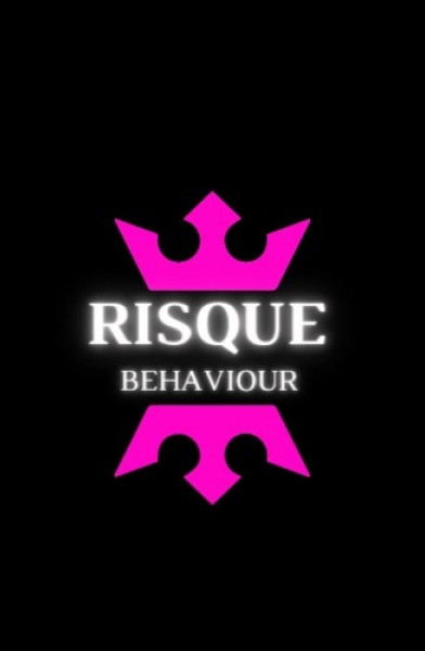 Risqué Behaviour