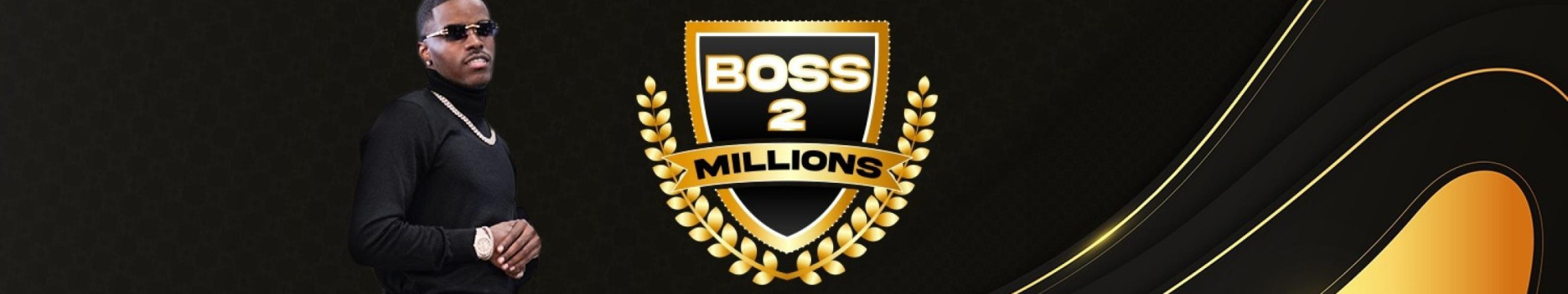 Background Boss 2 Millions Inner Circle